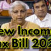 புதிய வருமான வரி மசோதா மக்களவையில் அறிமுகம் – ITR செலுத்துவோர் கவனிக்க வேண்டியவை!